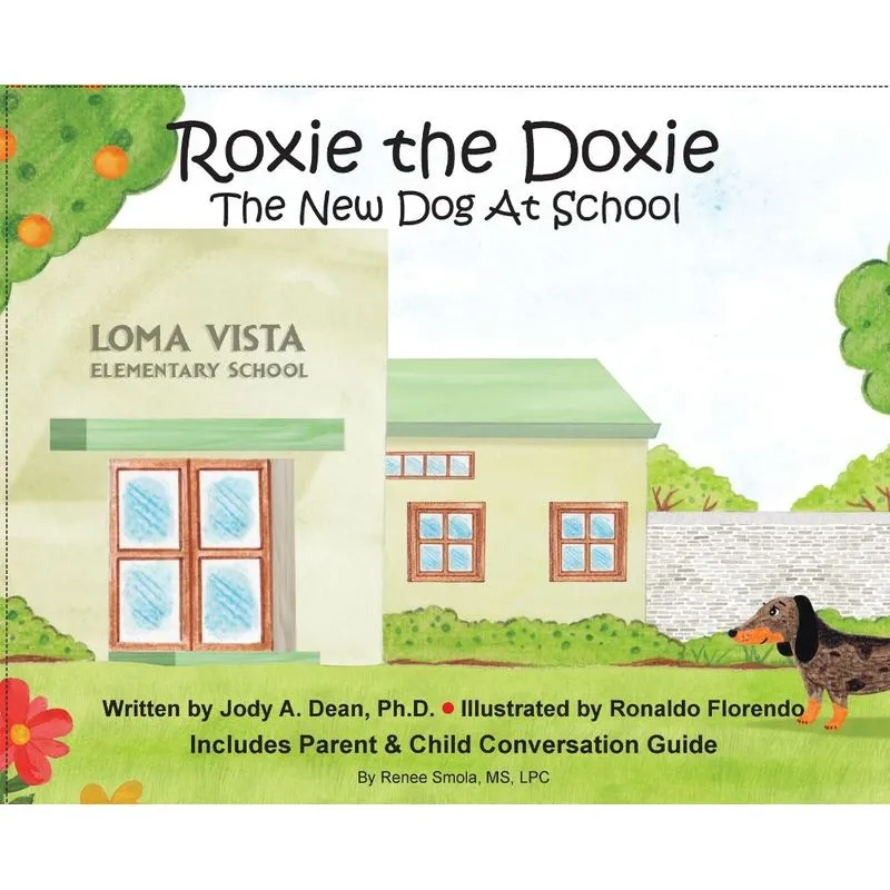 Roxie The Doxie New Dog At School