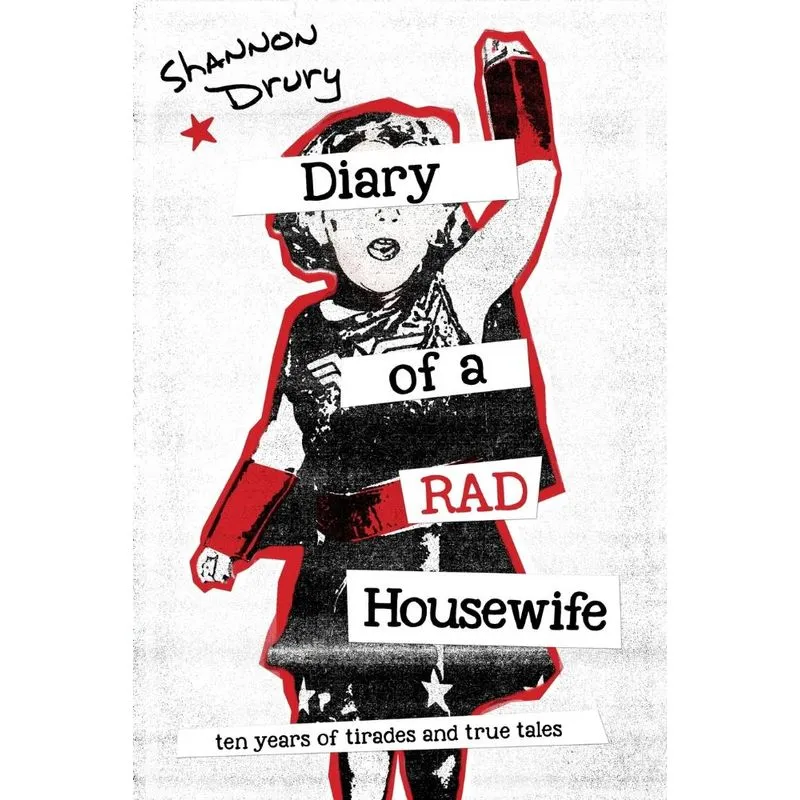 Diary Of A Rad Housewife