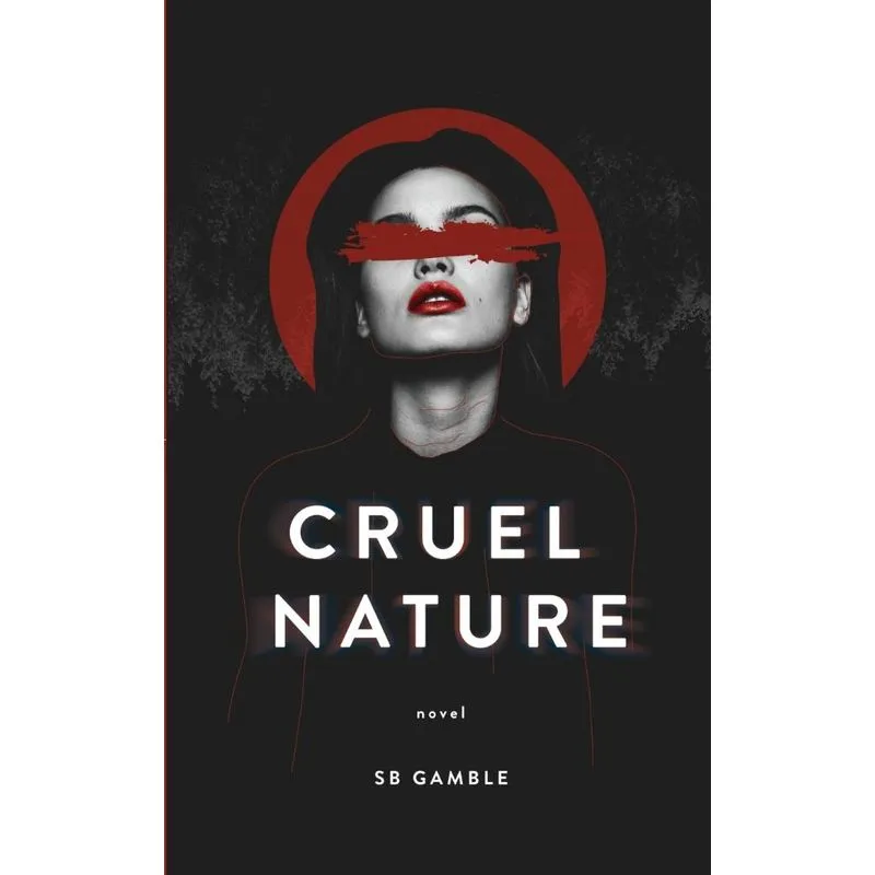 Cruel Nature