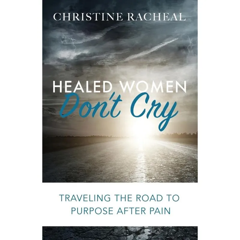 Healed Women Dont Cry