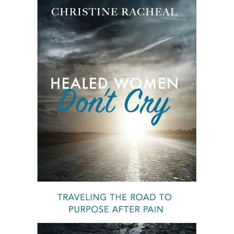 Healed Women Dont Cry