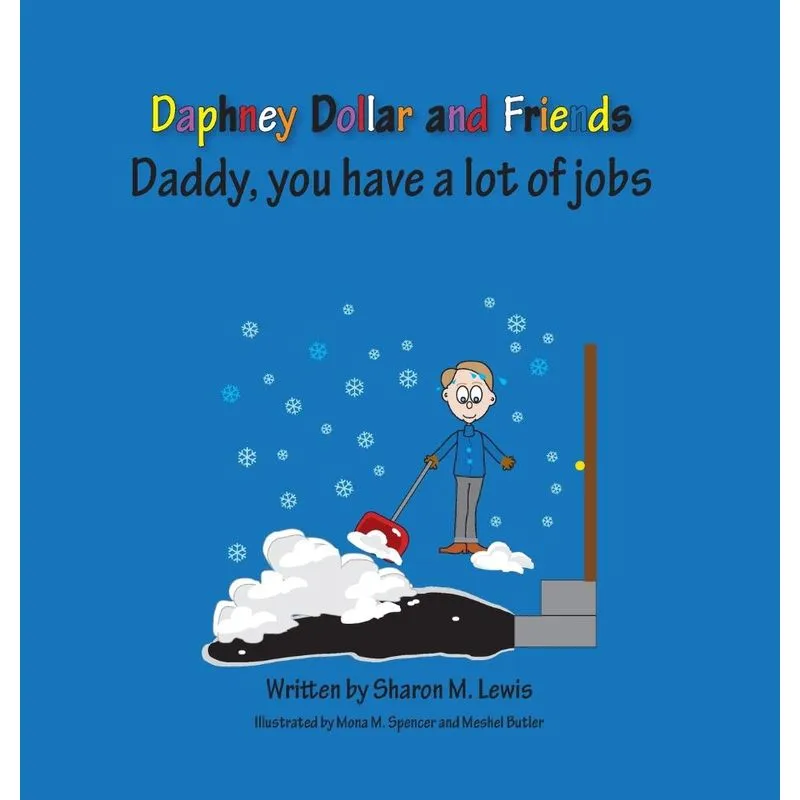 Daddy Has Lots of Jobs