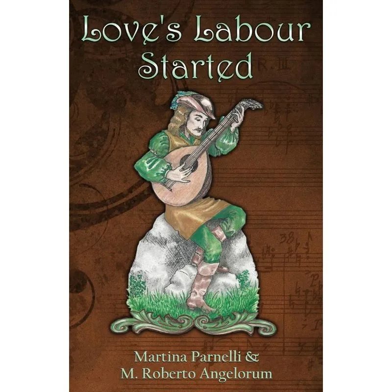 Loves Labour Started