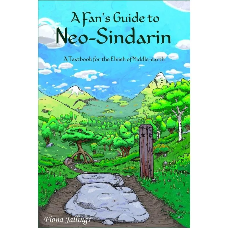A Fans Guide to Neo-Sindarin