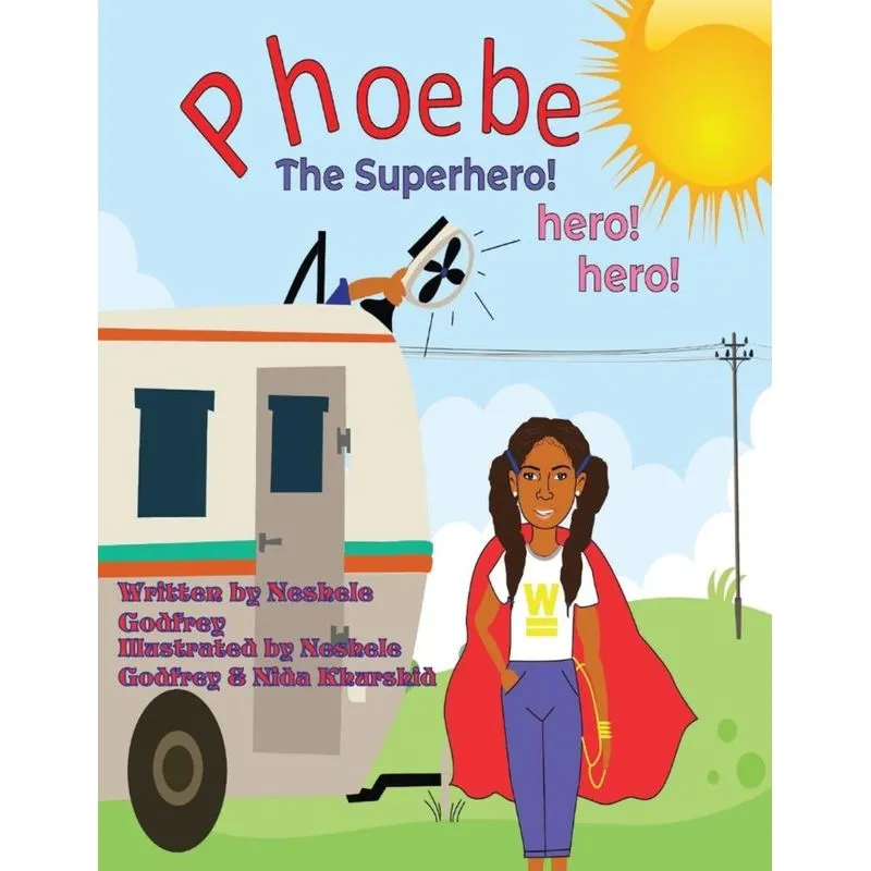 Pheobe The Super Hero! Hero! Hero!