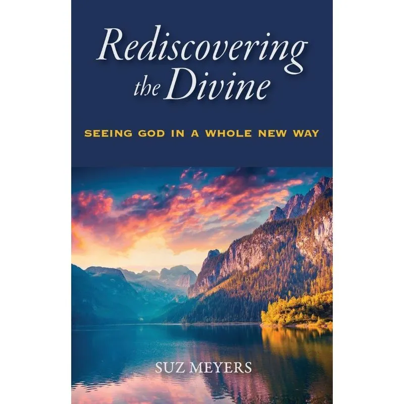 Rediscovering the Divine