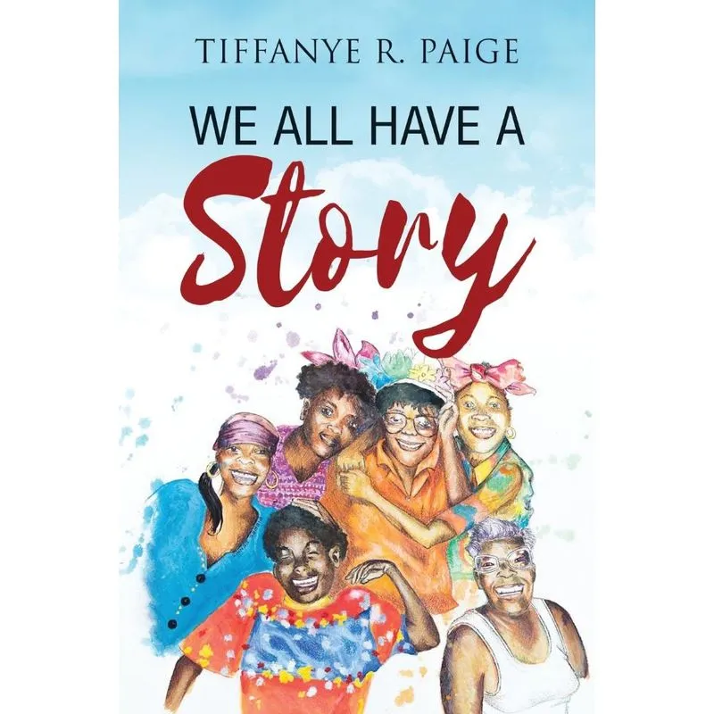 We All Have A Story