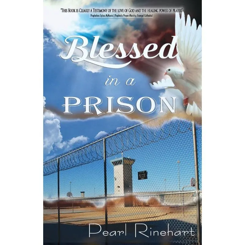 Blessed In A Prison