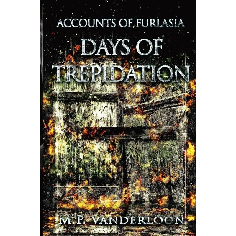 Days Of Trepidation