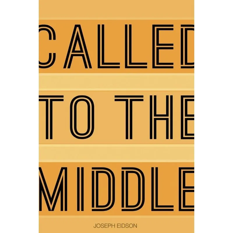 Called to the Middle