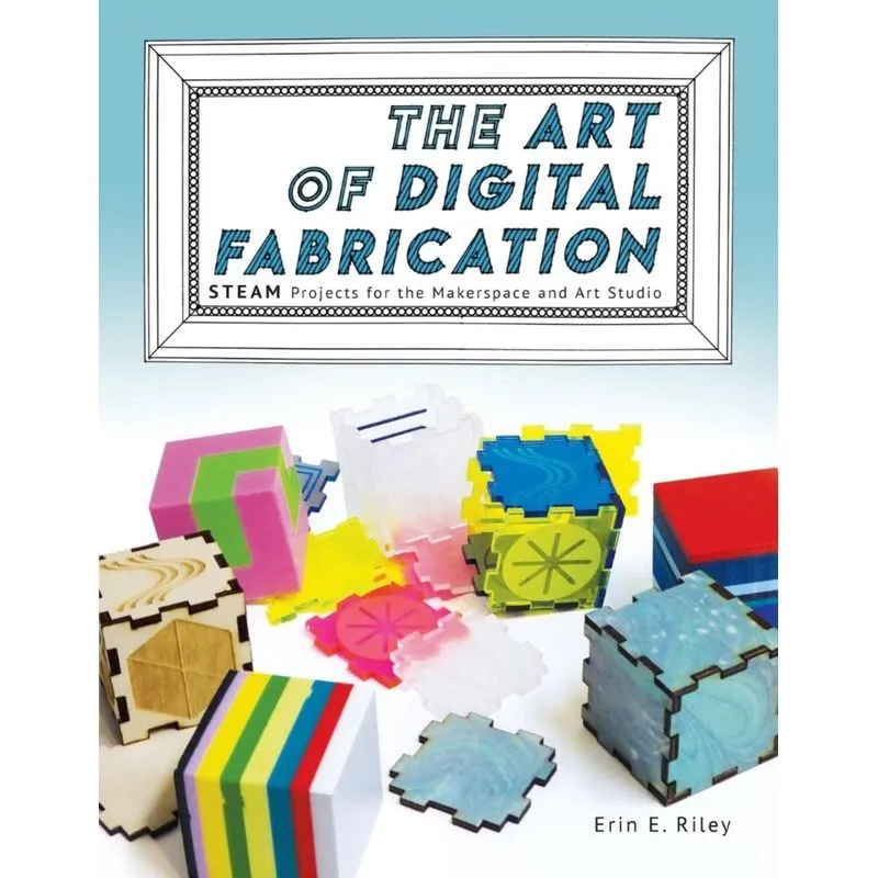 The Art of Digital Fabrication