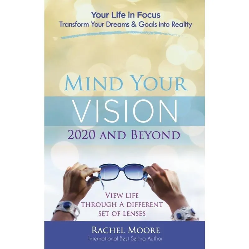 Mind Your Vision - 2020 and Beyond