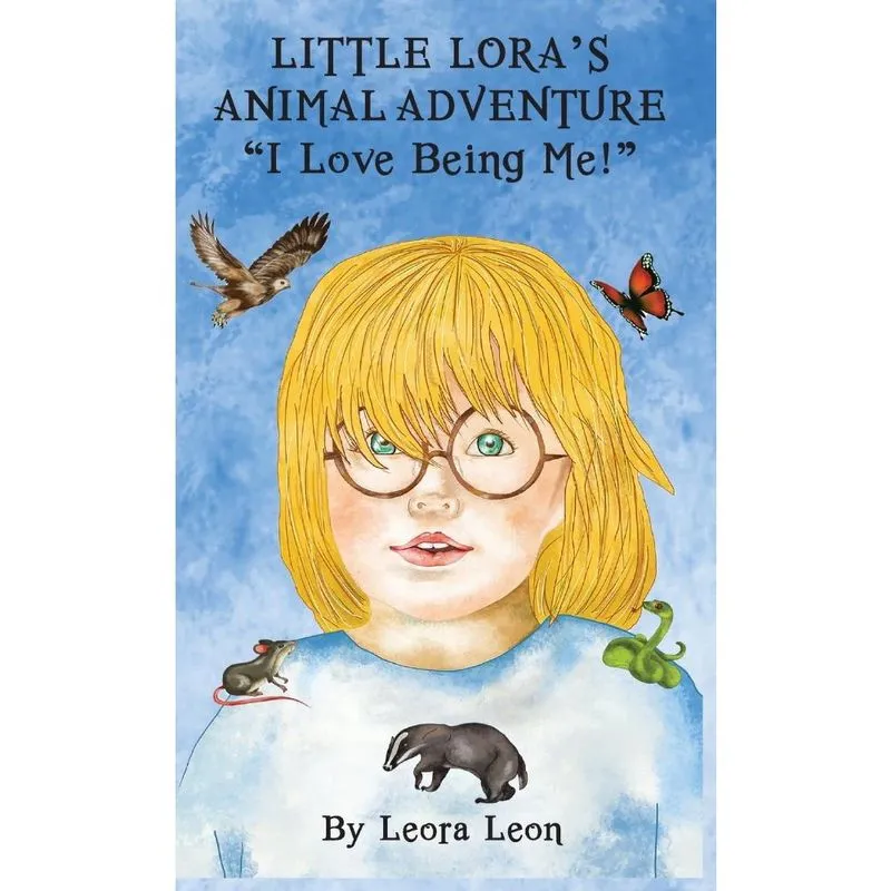 Little Loras Animal Adventure, I love being me!