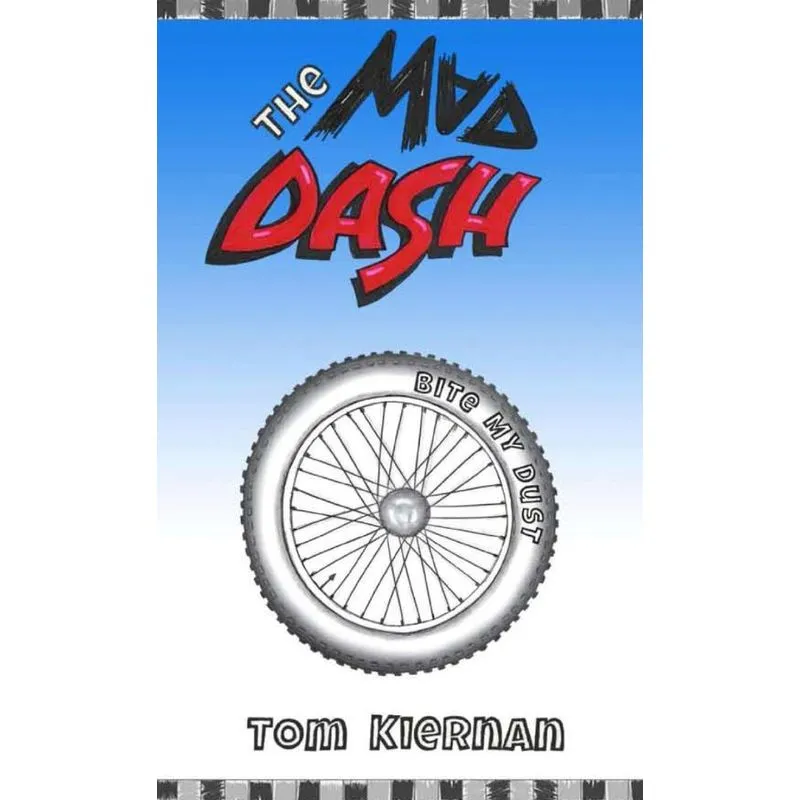 The Mad Dash - Bite My Dust