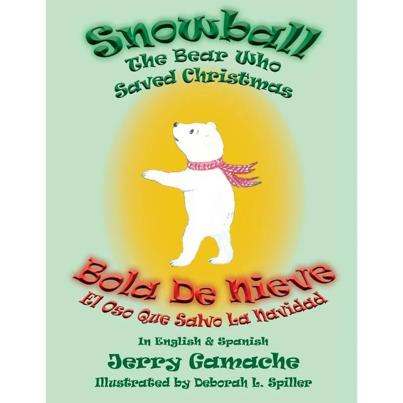 Snowball the Bear Who Saved Christmas