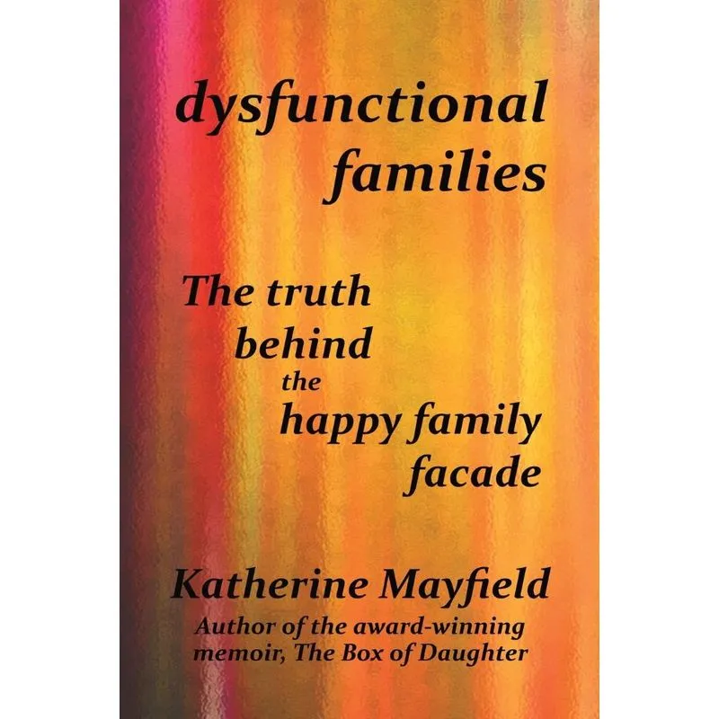 Dysfunctional Families