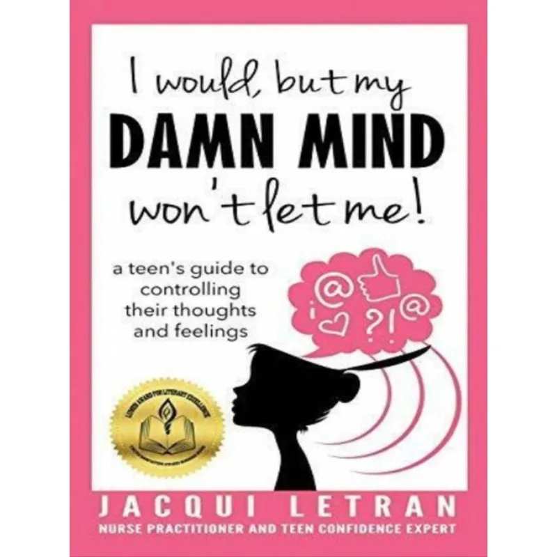 I WOULD, BUT MY DAMN MIND WON'T LET ME!
