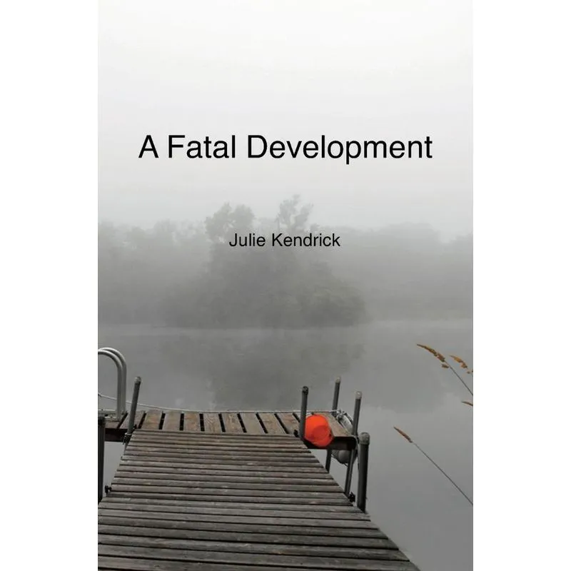 A Fatal Development