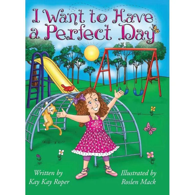 I Want to Have a Perfect Day