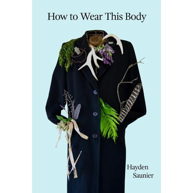 How to Wear This Body