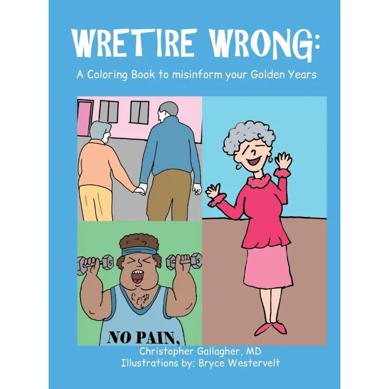 Wretire Wrong