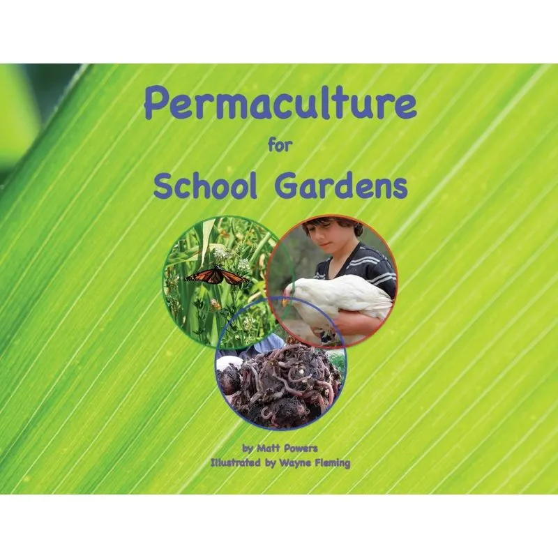 Permaculture for School Gardens