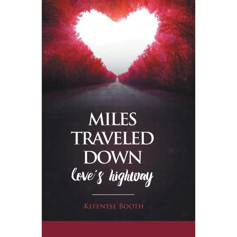 Miles Traveled Down Loves Highway