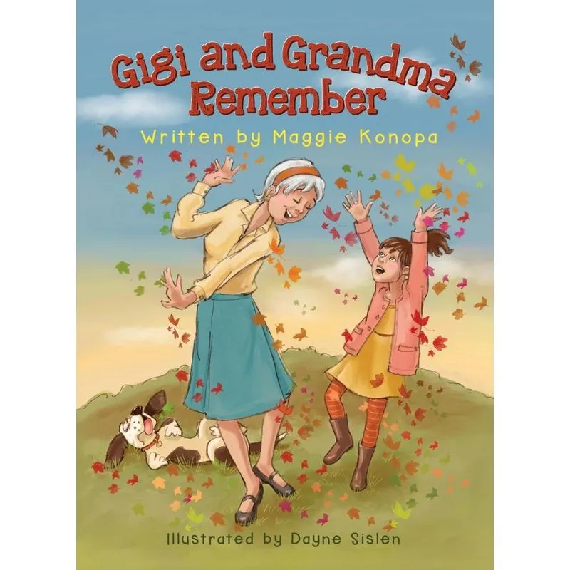 Gigi and Grandma Remember