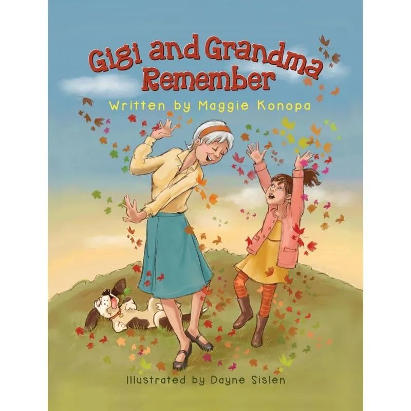 Gigi And Grandma Remember