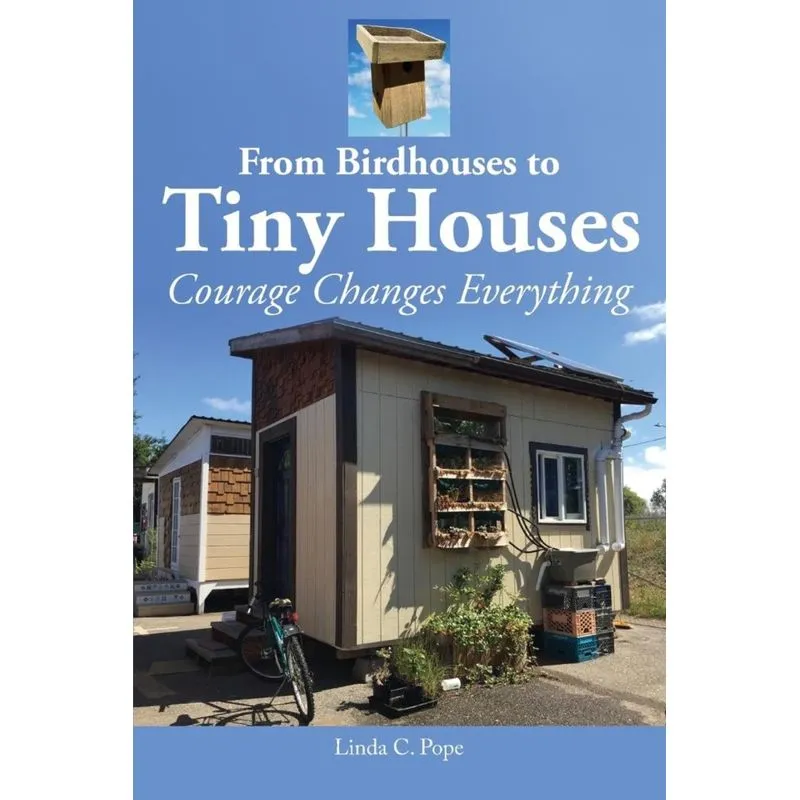 From Birdhouses to Tiny Houses