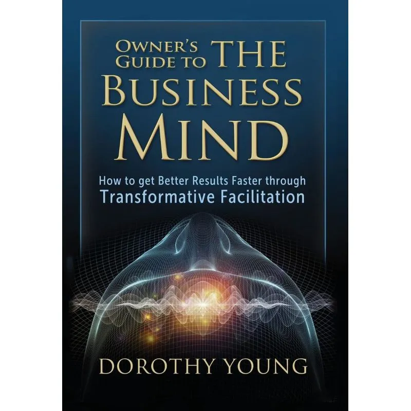 Owners Guide To The Business Mind