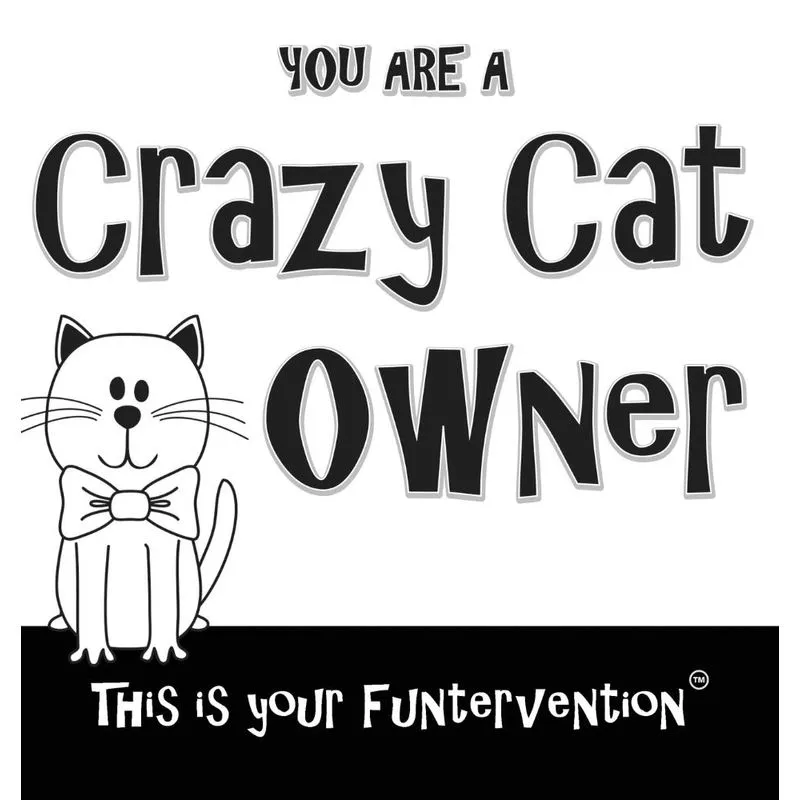 Crazy Cat Owner
