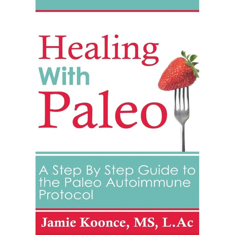 Healing With Paleo