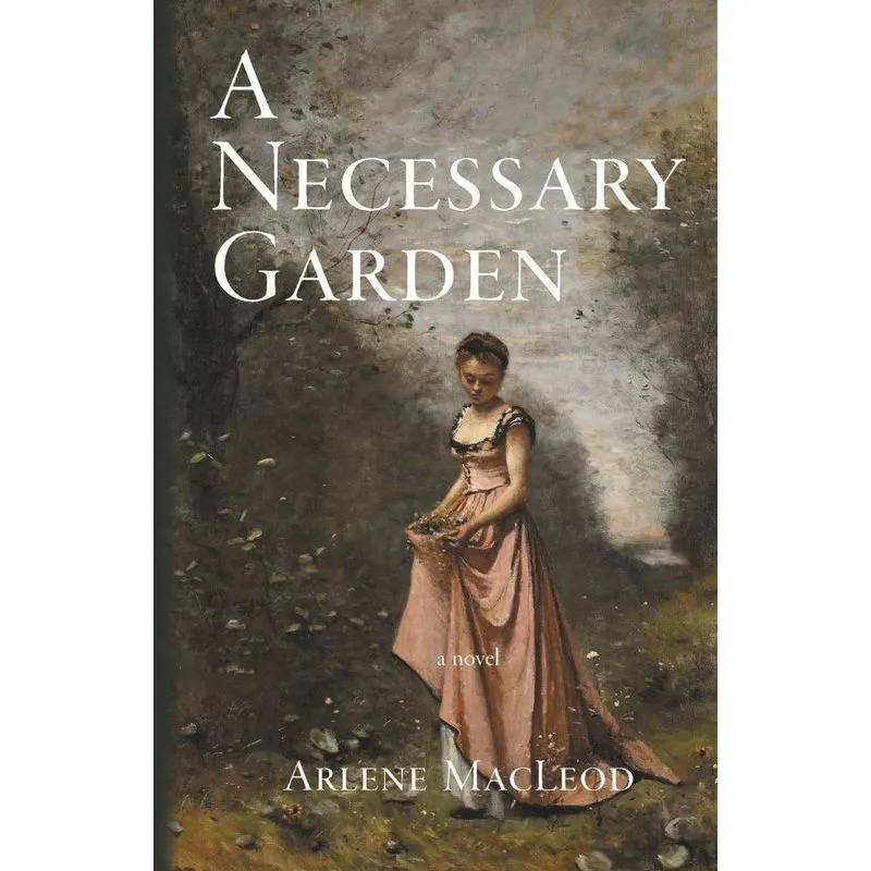 A Necessary Garden