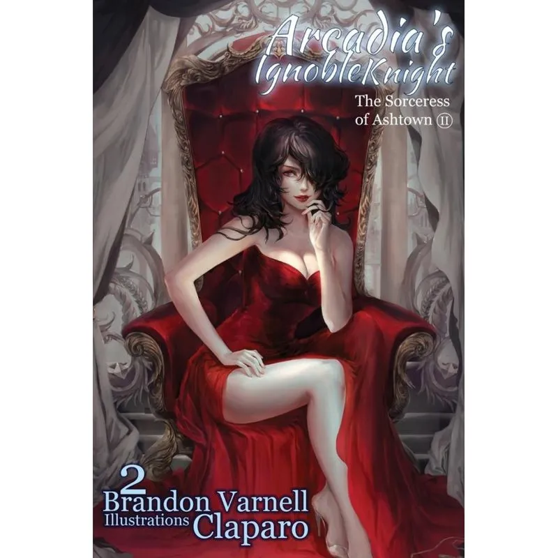 Arcadias Ignoble Knight, Volume 2