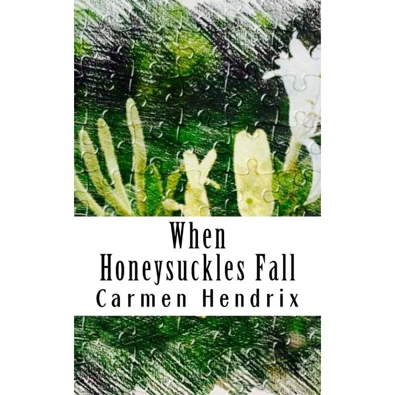 When Honeysuckles Fall