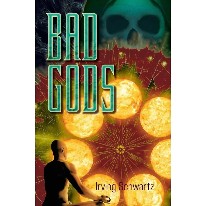 Bad Gods