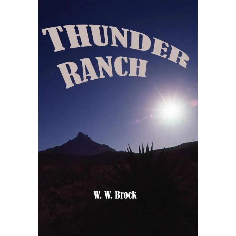 THUNDER RANCH