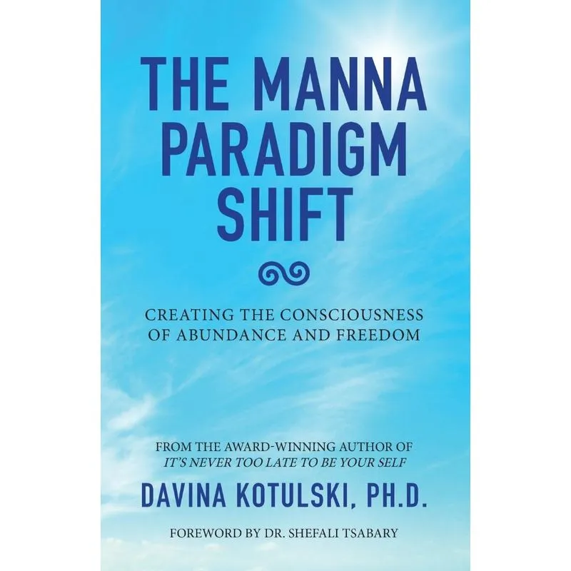 The Manna Paradigm Shift
