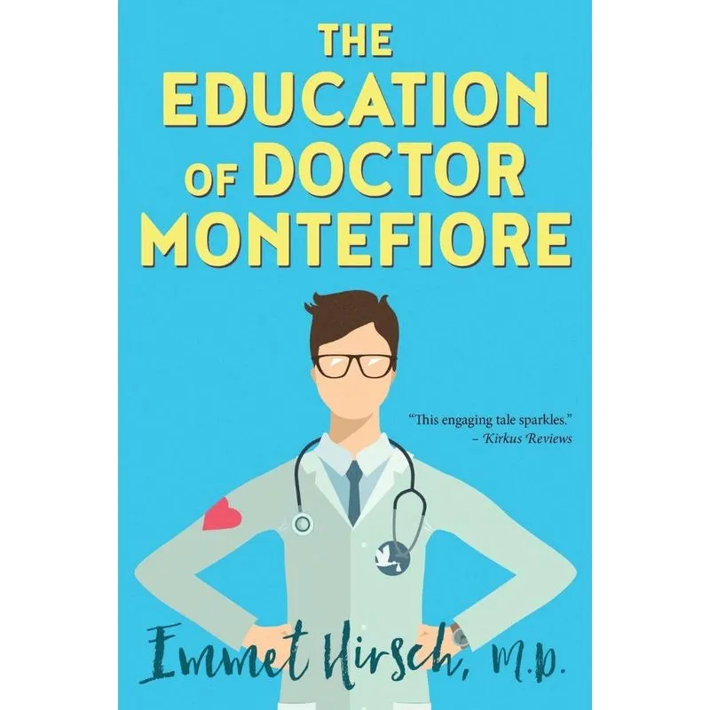 The Education of Doctor Montefiore