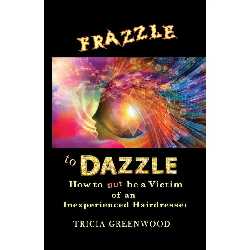 Frazzle to Dazzle