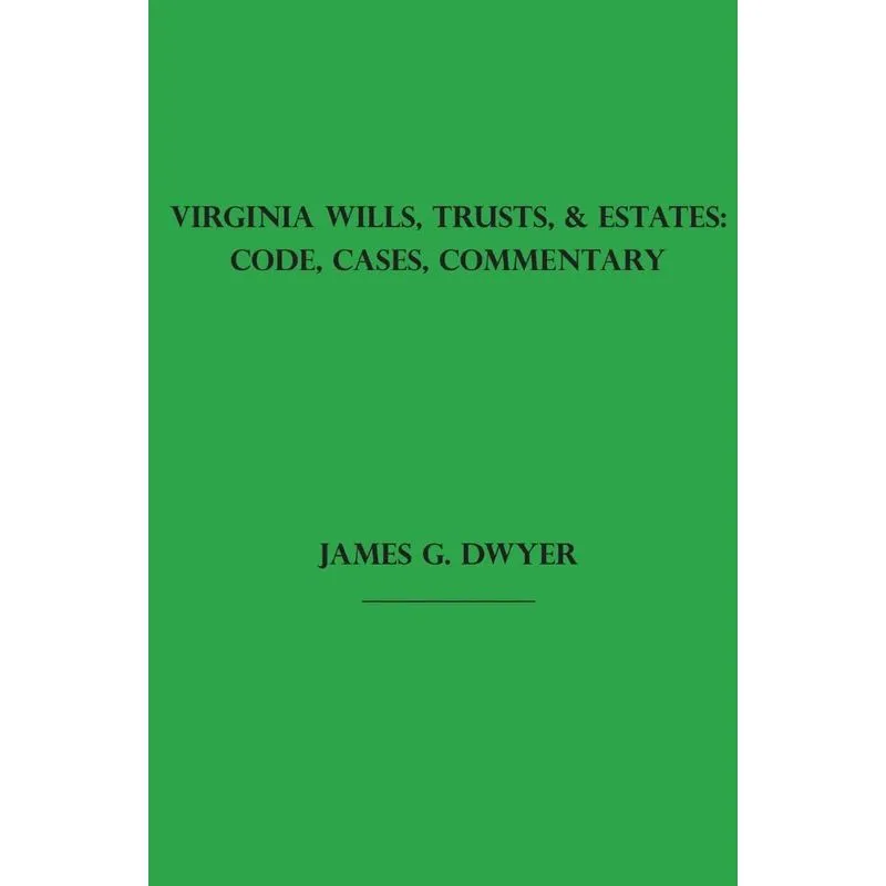 Virginia Wills, Trusts, & Estates