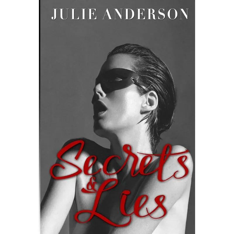 Secrets and Lies