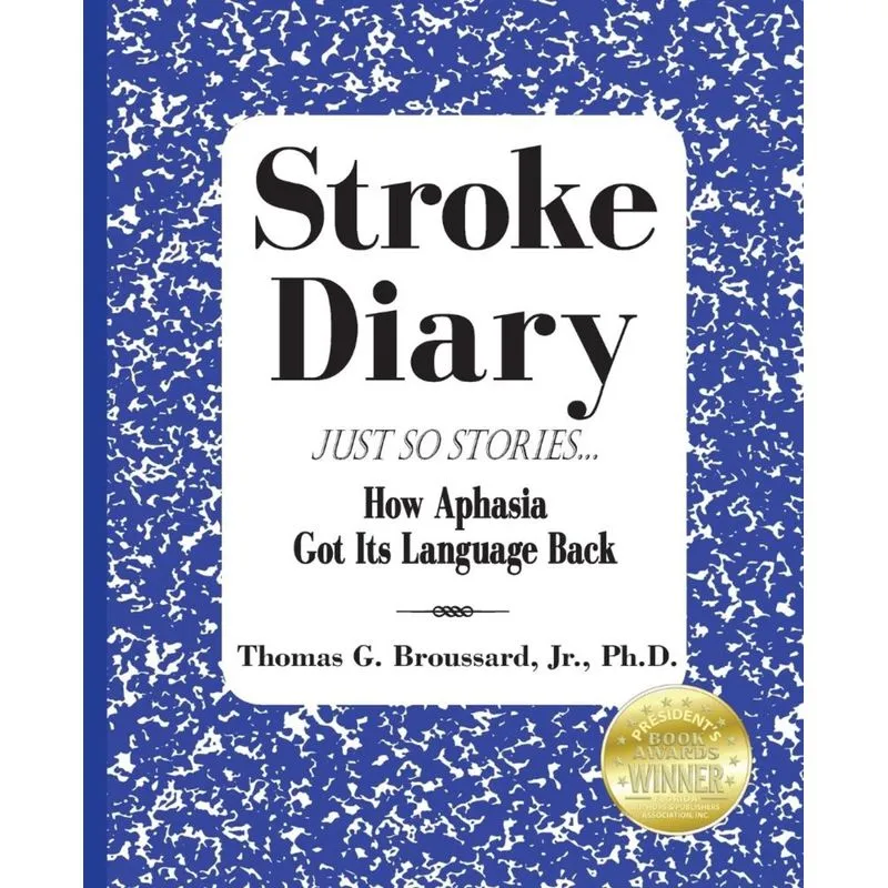 Stroke Diary, Just So Stories