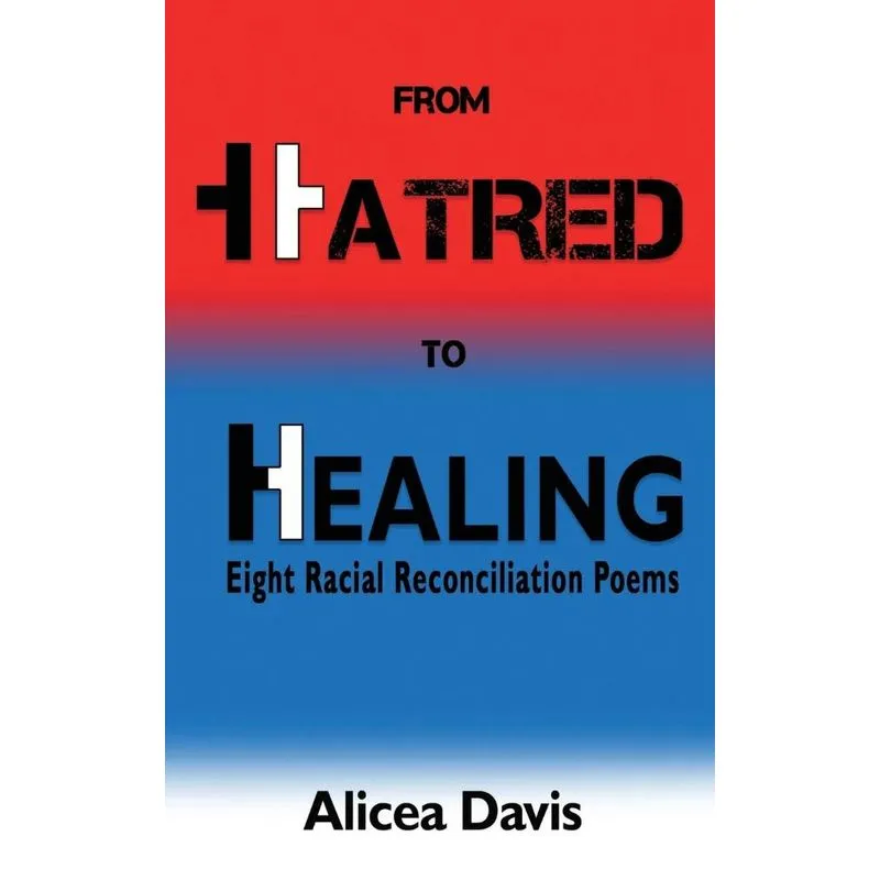 From Hatred to Healing