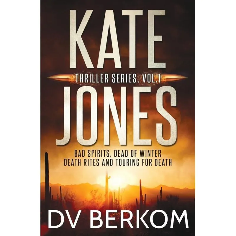 Kate Jones Thriller Series, Vol. 1