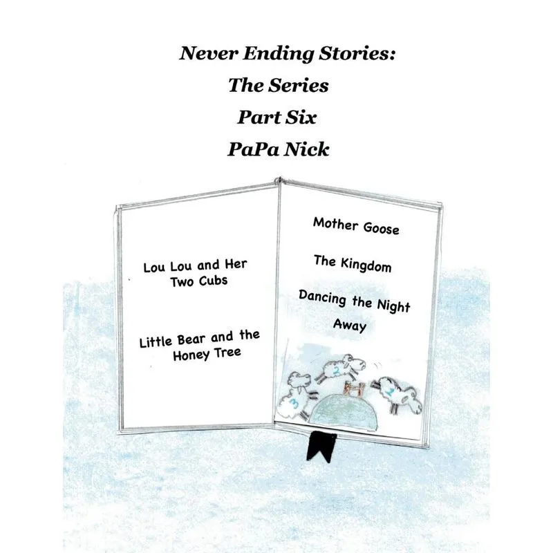 Never Ending Stories Part 6