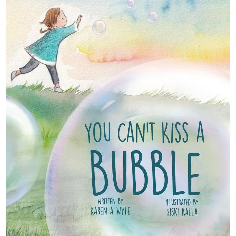 You Cant Kiss A Bubble