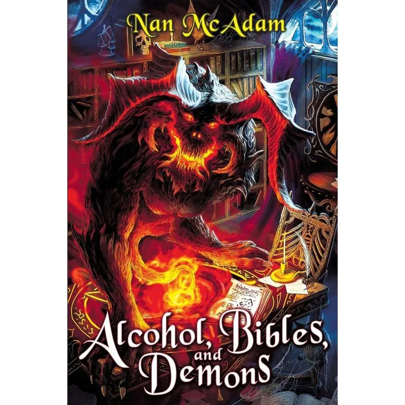 Alcohol, Bibles, and Demons