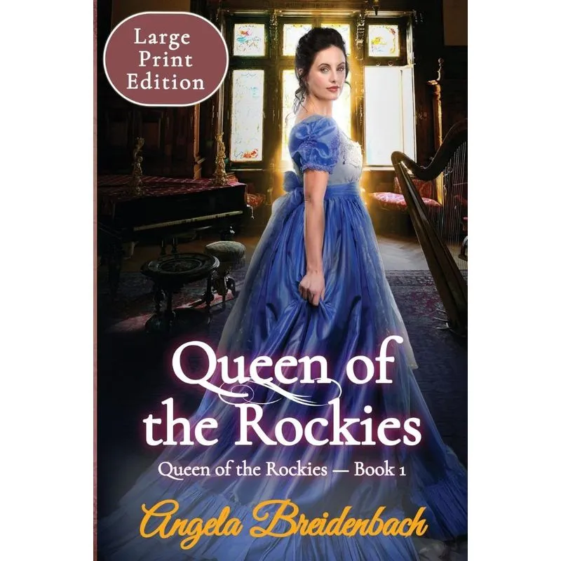Queen of the Rockies Large Print